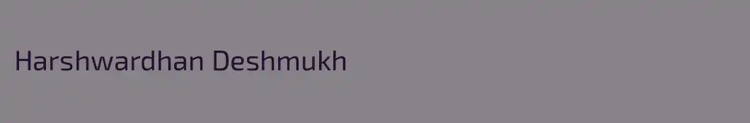 Harshwardhan Deshmukh